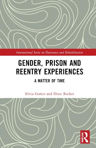 [object Object] «Gender, Prison and Reentry Experiences: A Matter of Time», автор Дикси Рокер - фото №1