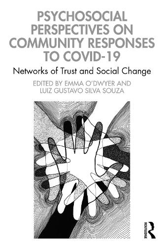 Бумажная книга «Psychosocial Perspectives on Community Responses to Covid-19: Networks of Trust and Social Change» - фото №1
