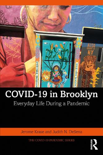 Бумажная книга «COVID-19 in Brooklyn: Everyday Life During a Pandemic», авторов Джером Красе, Джудит ДеСена - фото №1