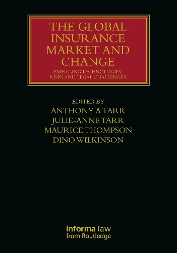 Бумажная книга «The Global Insurance Market and Change: Emerging Technologies, Risks and Legal Challenges» - фото №1
