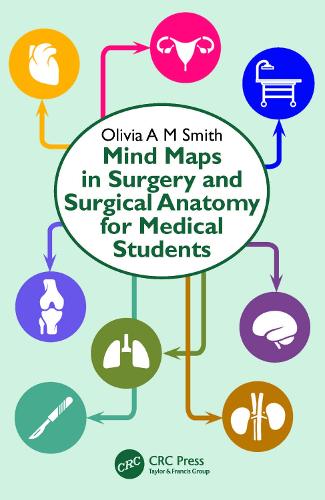 Паперова книга «Mind Maps in Surgery and Surgical Anatomy for Medical Students», автор Олівія А. М. Сміт - фото №1