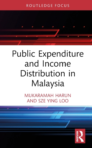 Бумажная книга «Public Expenditure and Income Distribution in Malaysia», авторов Мукарама Харун, Се Йинг Лоо - фото №1