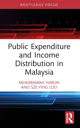 Бумажная книга «Public Expenditure and Income Distribution in Malaysia», авторов Мукарама Харун, Се Йинг Лоо - фото №1