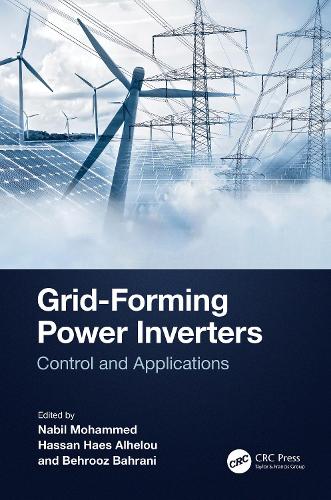 Бумажная книга «Grid-Forming Power Inverters: Control and Applications» - фото №1