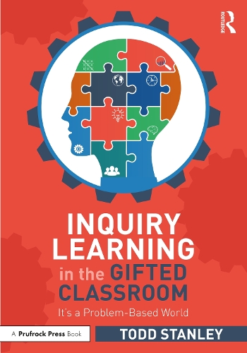 [object Object] «Inquiry Learning in the Gifted Classroom: It’s a Problem-Based World», автор Тодд Стенлі - фото №1