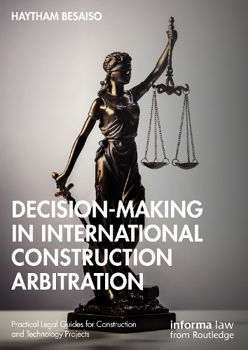 Паперова книга «Decision-making in International Construction Arbitration», автор Хайтам Бесайсо - фото №1