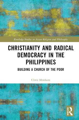 Бумажная книга «Christianity and Radical Democracy in the Philippines: Building a Church of the Poor» - фото №1