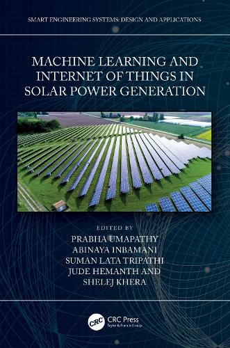 Бумажная книга «Machine Learning and the Internet of Things in Solar Power Generation» - фото №1