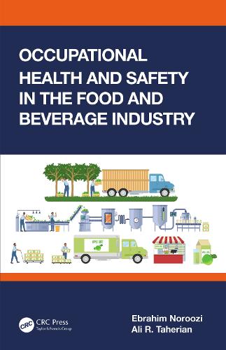 Бумажная книга «Occupational Health and Safety in the Food and Beverage Industry», авторов Али Р. Тахериан, Эбрахим Норузи - фото №1