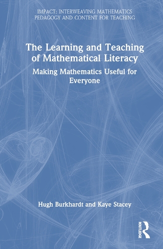 Паперова книга «Learning and Teaching for Mathematical Literacy: Making Mathematics Useful for Everyone», авторів Деніел Прід, Х'ю Буркхардт, Кей Стейсі - фото №1