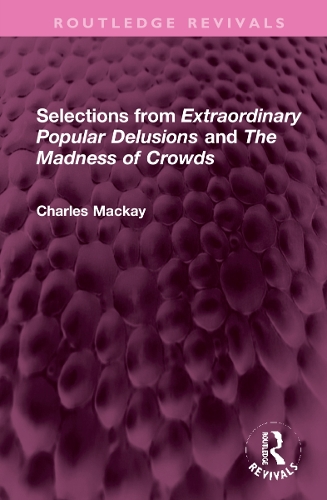 Бумажная книга «Selections from 'Extraordinary Popular Delusions' and 'The Madness of Crowds'» - фото №1