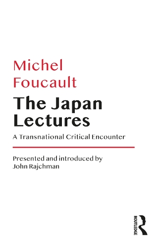 Бумажная книга «The Japan Lectures: A Transnational Critical Encounter», автор Мишель Фуко - фото №1