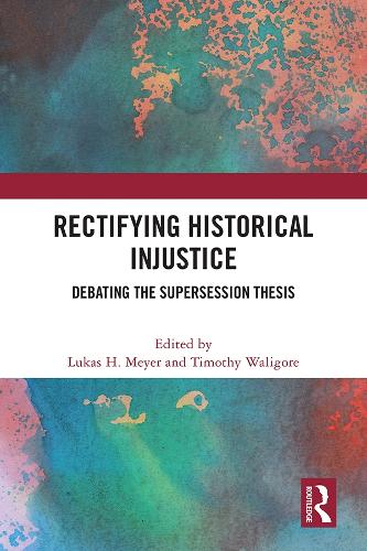 Бумажная книга «Rectifying Historical Injustice: Debating the Supersession Thesis» - фото №1