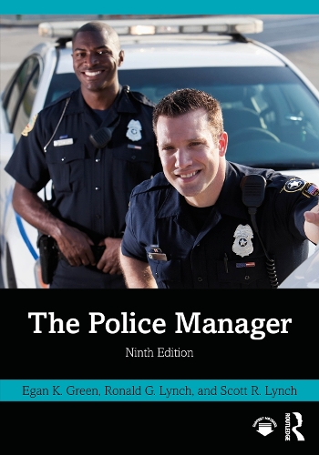 Бумажная книга «The Police Manager», авторов Иган К. Грин, Рональд Г. Линч, Скотт Р. Линч - фото №1