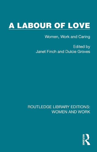 Паперова книга «A Labour of Love: Women, Work and Caring» - фото №1
