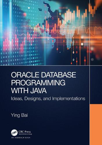 [object Object] «Oracle Database Programming with Java: Ideas, Designs, and Implementations», автор Ін Бай - фото №1