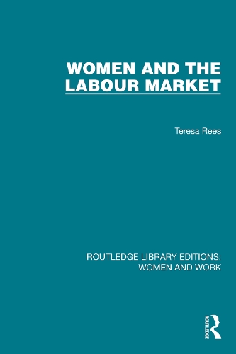 Паперова книга «Women and the Labour Market», автор Тереза Різ - фото №1