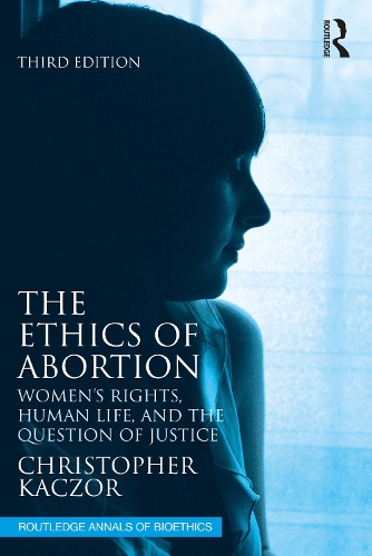 Бумажная книга «The Ethics of Abortion: Women’s Rights, Human Life, and the Question of Justice», автор Кристофер Качор - фото №1