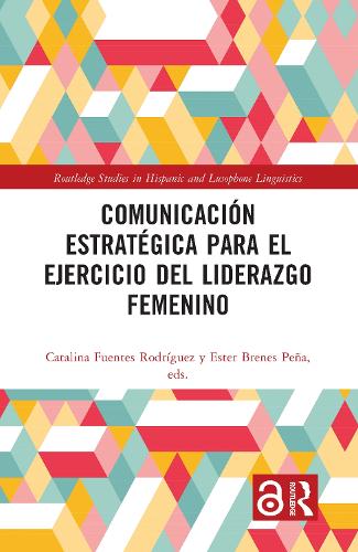 Бумажная книга «Comunicación estratégica para el ejercicio del liderazgo femenino» - фото №1
