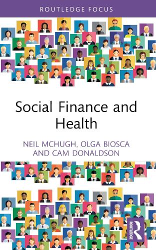 Бумажная книга «Social Finance and Health», авторов Кэм Дональдсон, Нил Макхью, Ольга Биоска - фото №1