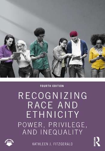 Бумажная книга «Recognizing Race and Ethnicity: Power, Privilege, and Inequality», автор Кэтлин Дж. Фицджеральд - фото №1