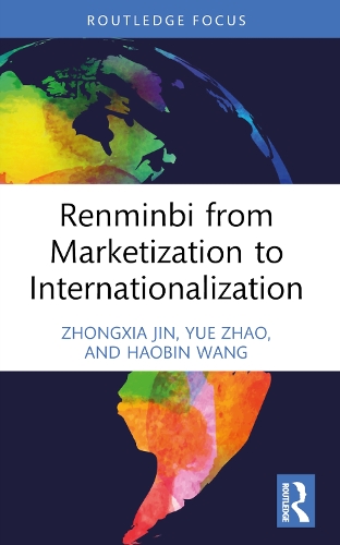 Паперова книга «Renminbi from Marketization to Internationalization», авторів Хаобінь Ван, Юе Чжао, Чжунся Цзінь - фото №1