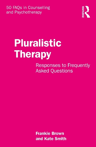 Бумажная книга «Pluralistic Therapy: Responses to Frequently Asked Questions», авторов Фрэнки Браун, Кейт Смит - фото №1