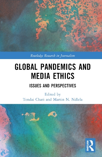 Бумажная книга «Global Pandemics and Media Ethics: Issues and Perspectives» - фото №1