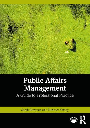 Бумажная книга «Public Affairs Management: A Guide to Professional Practice», автор Хизер Яксли - фото №1