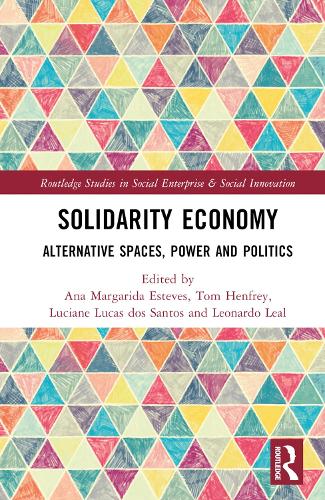Паперова книга «Solidarity Economy: Alternative Spaces, Power and Politics» - фото №1
