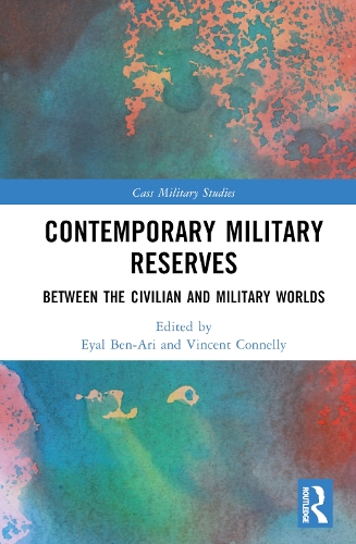 Бумажная книга «Contemporary Military Reserves: Between the Civilian and Military Worlds» - фото №1