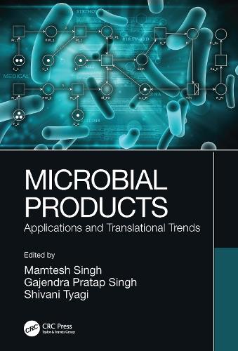 Паперова книга «Microbial Products: Applications and Translational Trends» - фото №1