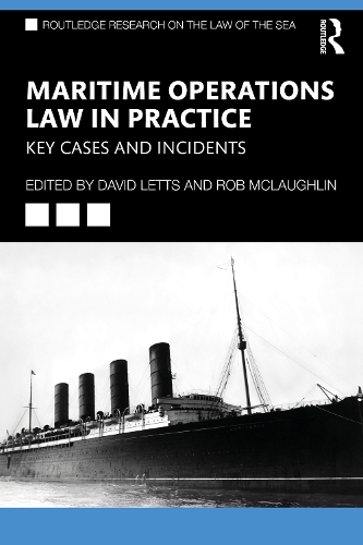 Бумажная книга «Maritime Operations Law in Practice: Key Cases and Incidents» - фото №1