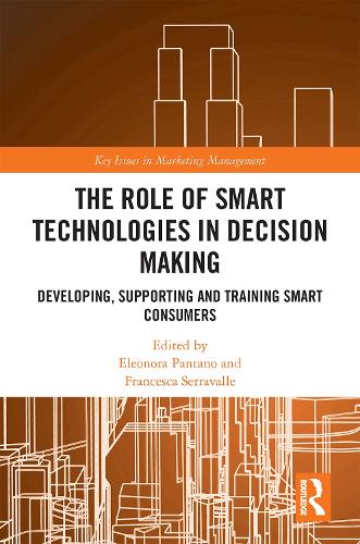 Паперова книга «The Role of Smart Technologies in Decision Making: Developing, Supporting and Training Smart Consumers» - фото №1