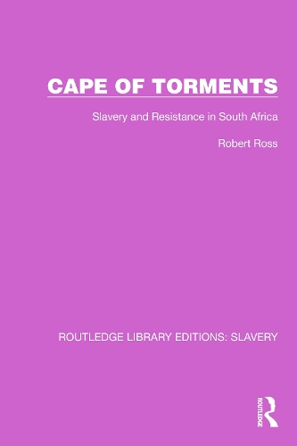 Бумажная книга «Cape of Torments: Slavery and Resistance in South Africa», автор Роберт Росс - фото №1