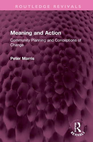 Паперова книга «Meaning and Action: Community Planning and Conceptions of Change» - фото №1