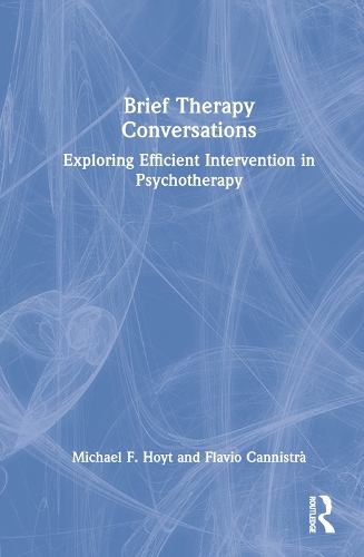 Паперова книга «Brief Therapy Conversations: Exploring Efficient Intervention in Psychotherapy», авторів Флавіо Канністра, Майкл Ф. Хойт - фото №1