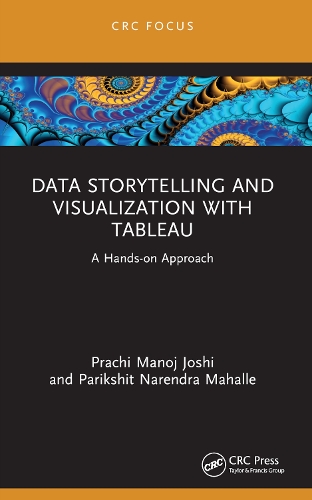 Паперова книга «Data Storytelling and Visualization with Tableau: A Hands-on Approach», авторів Парікшіт Нарендра Махалле, Прачі Манодж Джоші - фото №1
