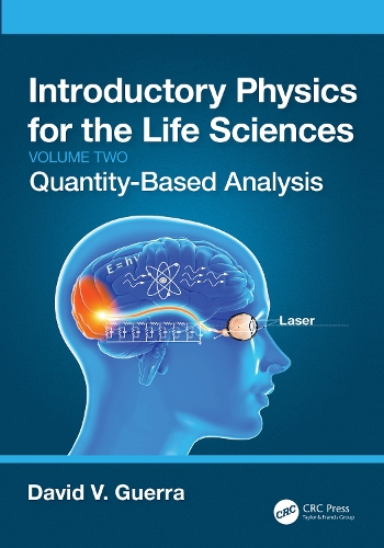 [object Object] «Introductory Physics for the Life Sciences: (Volume 2): Quantity-Based Analysis», автор Девід В. Герра - фото №1