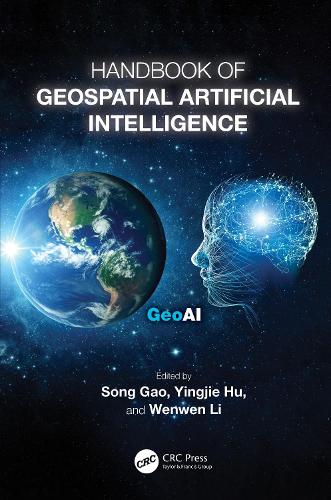 Бумажная книга «Handbook of Geospatial Artificial Intelligence» - фото №1