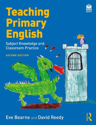 Бумажная книга «Teaching Primary English: Subject Knowledge and Classroom Practice», авторов Дэвид Риди, Ева Беарн - фото №1