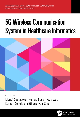 Паперова книга «5G Wireless Communication System in Healthcare Informatics» - фото №1