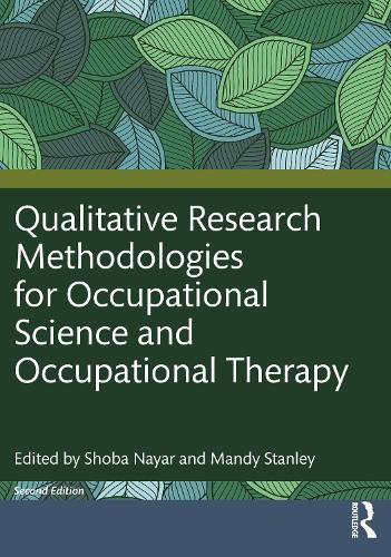 Паперова книга «Qualitative Research Methodologies for Occupational Science and Occupational Therapy» - фото №1