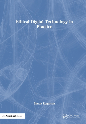 Паперова книга «Ethical Digital Technology in Practice», автор Саймон Роджерсон - фото №1