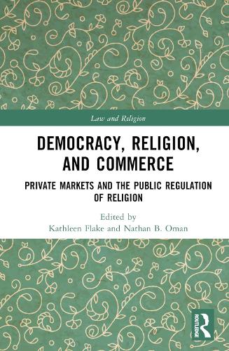 Бумажная книга «Democracy, Religion, and Commerce: Private Markets and the Public Regulation of Religion» - фото №1