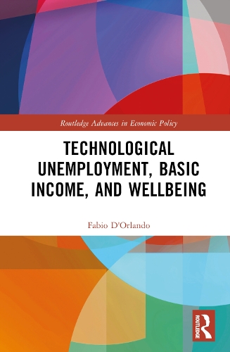 Паперова книга «Technological Unemployment, Basic Income, and Well-being», автор Фабіо Д'Орландо - фото №1