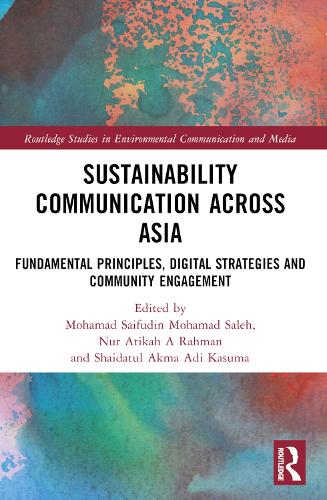 Бумажная книга «Sustainability Communication across Asia: Fundamental Principles, Digital Strategies and Community Engagement» - фото №1