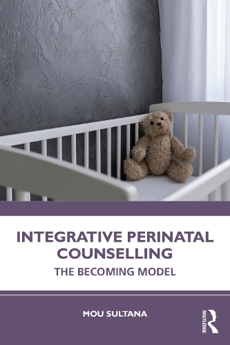 Паперова книга «Integrative Perinatal Counselling: The Becoming Model», автор Му Султана - фото №1