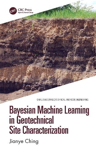 [object Object] «Bayesian Machine Learning in Geotechnical Site Characterization», автор Цзяньє Чін - фото №1