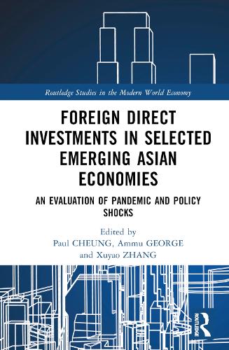 Бумажная книга «Foreign Direct Investments in Emerging Asia: An Evaluation of Pandemic and Policy Shocks» - фото №1